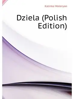 Dziela (Polish Edition)