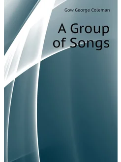 A Group of Songs