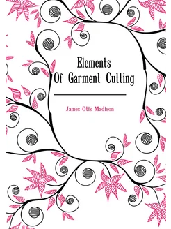 Elements Of Garment Cutting