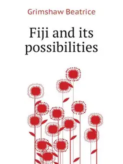 Fiji and its possibilities