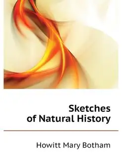 Sketches of Natural History