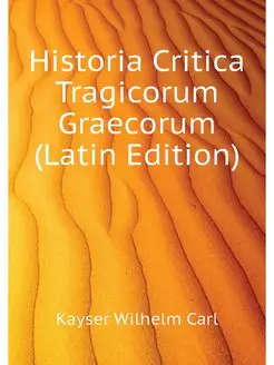 Historia Critica Tragicorum Graecorum