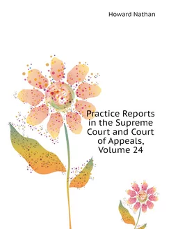 Practice Reports in the Supreme Court and Court of A