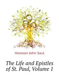 The Life and Epistles of St. Paul, Vo