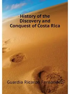 History of the Discovery and Conquest