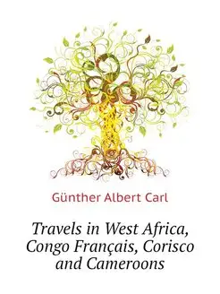 Travels in West Africa, Congo Francai