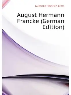 August Hermann Francke (German Edition)