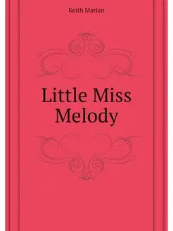 Little Miss Melody