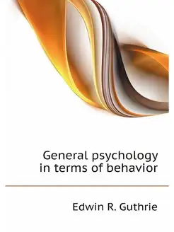 General psychology in terms of behavior