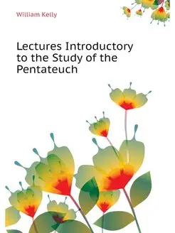 Lectures Introductory to the Study of