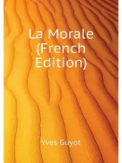 La Morale (French Edition)