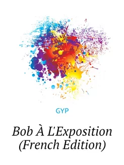 Bob À L'Exposition (French Edition)