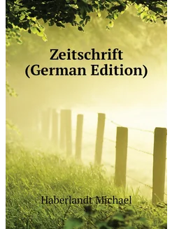 Zeitschrift (German Edition)