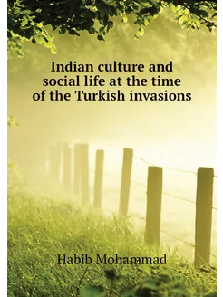 Indian culture and social life at the time of the Tu