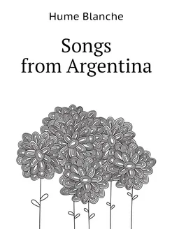 Songs from Argentina