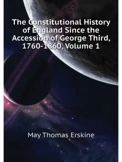 The Constitutional History of England