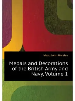 Medals and Decorations of the British