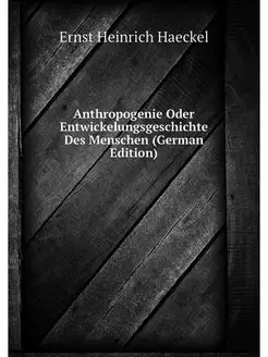 Anthropogenie Oder Entwickelungsgesch