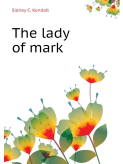 The lady of mark