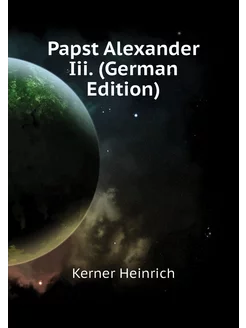 Papst Alexander Iii. (German Edition)