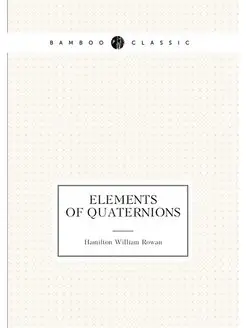 Elements of quaternions