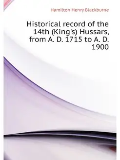 Historical record of the 14th (King's