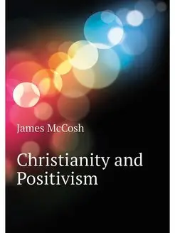 Christianity and Positivism