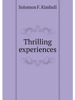 Thrilling experiences