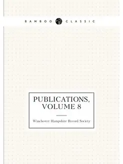 Publications, Volume 8