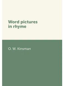 Word pictures in rhyme