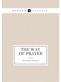 The Way of Prayer