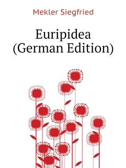 Euripidea (German Edition)