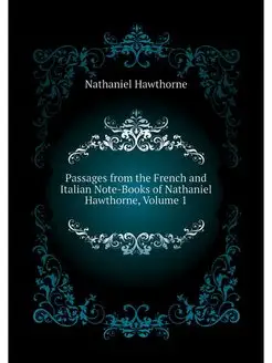 Passages from the French and Italian