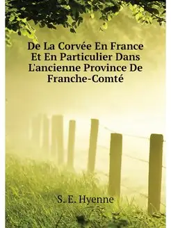 De La Corvee En France Et En Particul