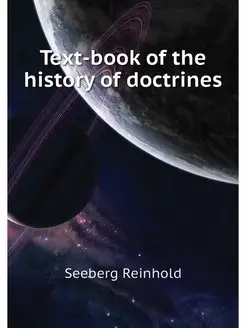 Text-book of the history of doctrines