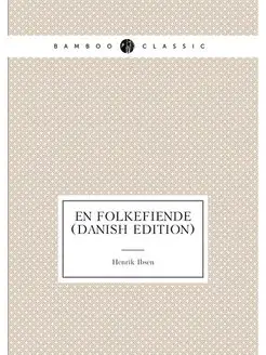 En Folkefiende (Danish Edition)