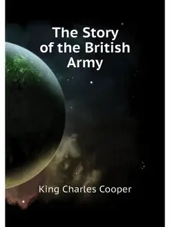 The Story of the British Army