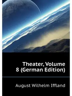 Theater, Volume 8 (German Edition)