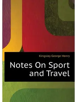 Notes On Sport and Travel