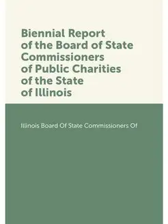 Biennial Report of the Board of State