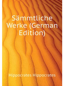 Sämmtliche Werke (German Edition)