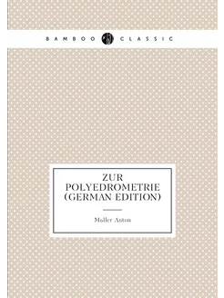 Zur Polyedrometrie (German Edition)