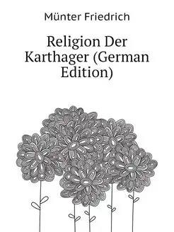 Religion Der Karthager (German Edition)