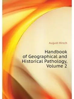 Handbook of Geographical and Historic