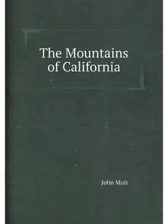 The Mountains of California