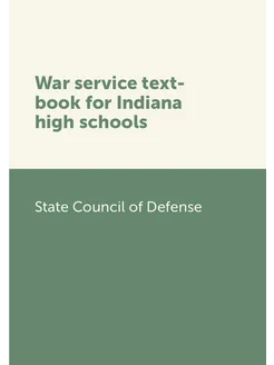 War service text-book for Indiana high schools