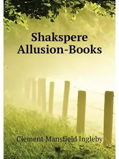 Shakspere Allusion-Books