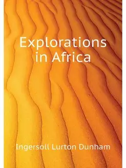 Explorations in Africa