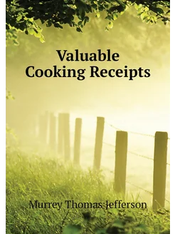 Valuable Cooking Receipts