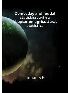 Domesday and feudal statistics, with